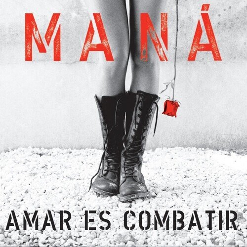 Mana - Amar Es Combatir 2025 Reissue, Remastered, LP