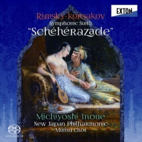Nikolai Rimsky-Korssakoff (1844-1908), Michiyoshi Inouë & New Japan Philharmonic - Symphonic Suite 'Scheherazade' Japan Edition, Exton, Hybrid SACD
