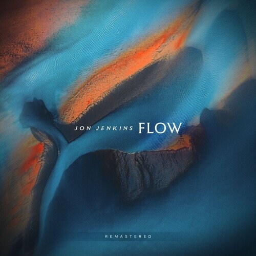 Jon Jenkins - Flow 2025 Reissue, Remastered