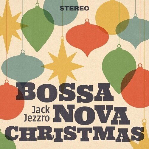 Jack Jezzro - Bossa Nova Christmas Green Vinyl, LP