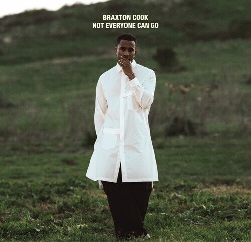 Braxton Cook - Not Everyone Can Go CD-R, Manufactured On Demand
