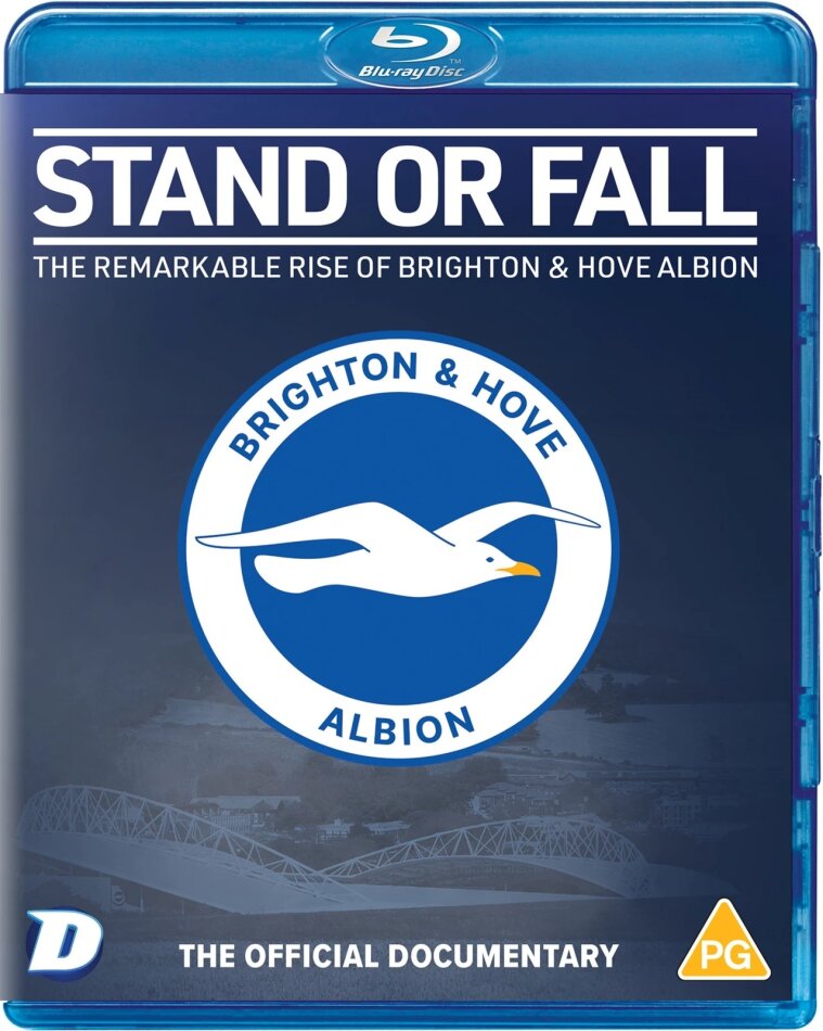 Stand or Fall: The Remarkable Rise of Brighton and Hove Albion (2024)