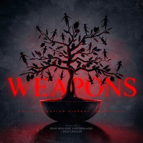 Ryan Holladay & Hays Holladay - Weapons - OST Waxwork