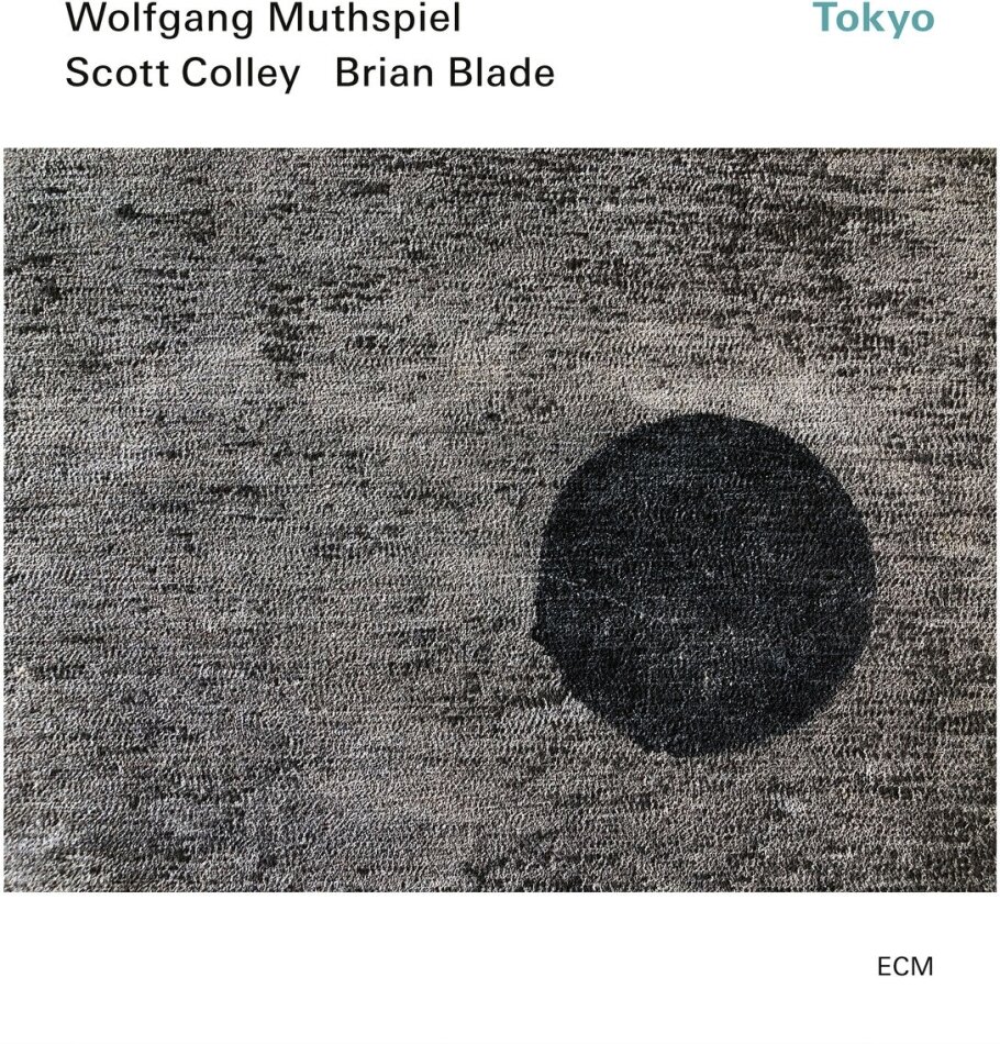 Wolfgang Muthspiel (*1965), Scott Colley & Brian Blade - Tokyo