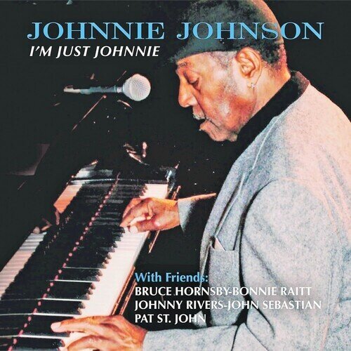 Johnnie Johnson - I'm Just Johnnie Digipack, 2 CDs