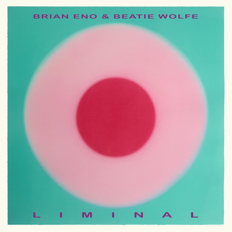 Brian Eno & Beatie Wolfe - Liminal
