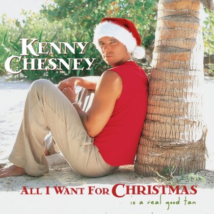 Kenny Chesney - All I Want For Christmas Is A Real Good Tan (2025 Reissue, Sony Legacy, LP)