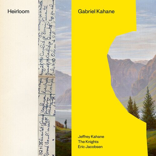 Jeffrey Kahane, The Knights, Eric Jacobsen & Gabriel Kahane - Heirloom