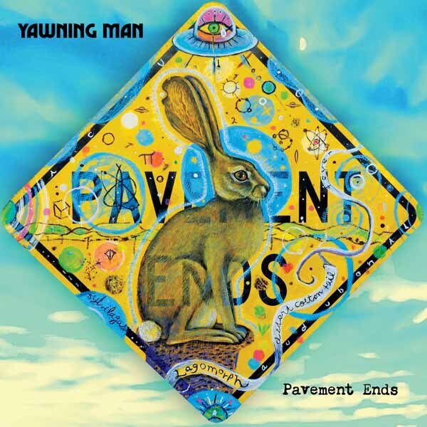 Yawning Man - Pavement Ends Heavy Psych Sounds, LP