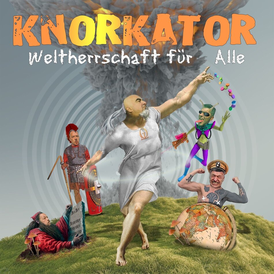 Knorkator - Weltherrschaft für alle!