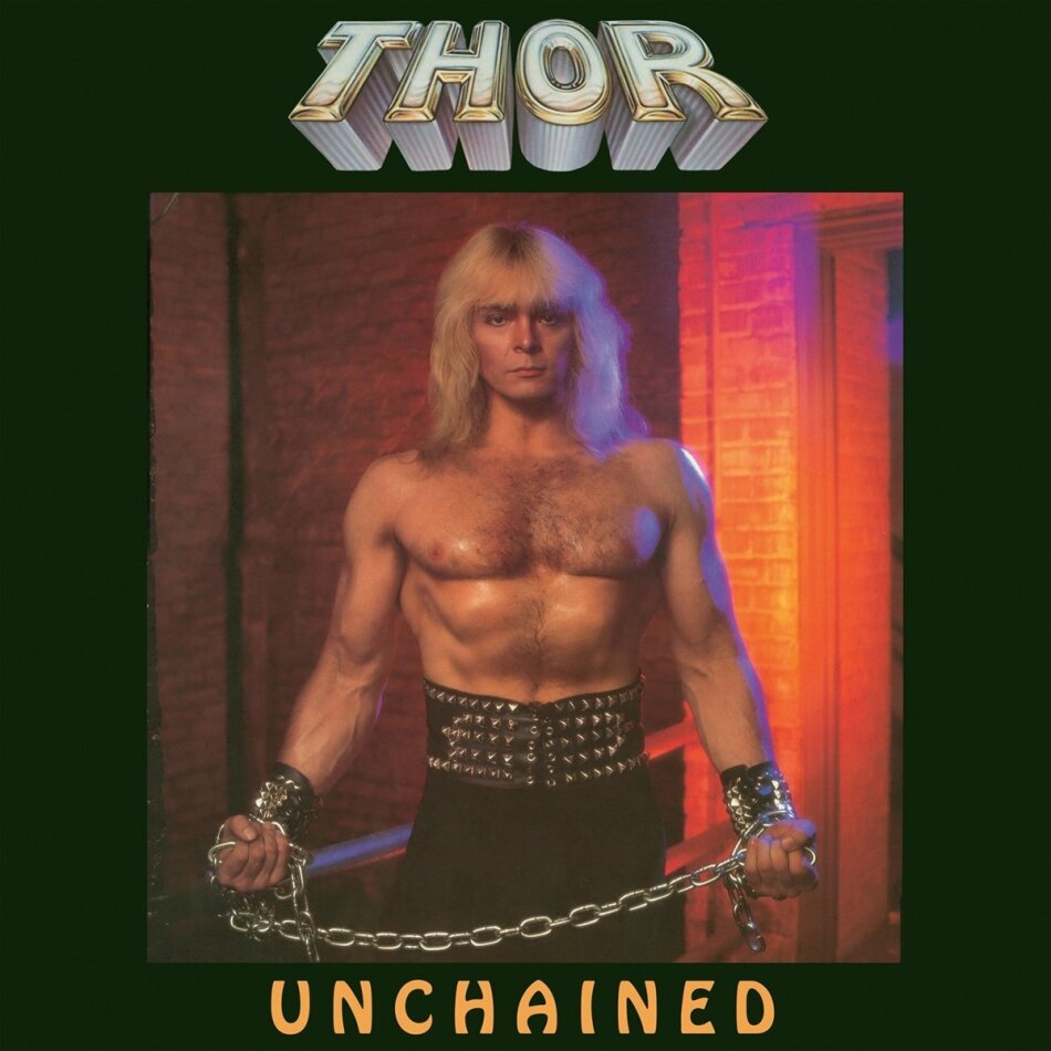 Thor - Unchained 2025 Reissue, High Roller Records
