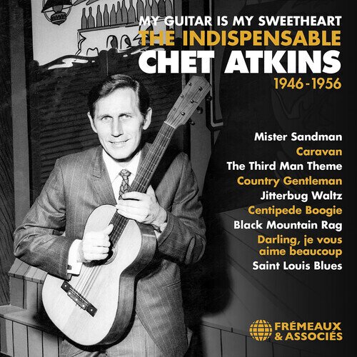 Chet Atkins - My Guitar Is My Sweetheart The Indispensable Chet 2 CDs