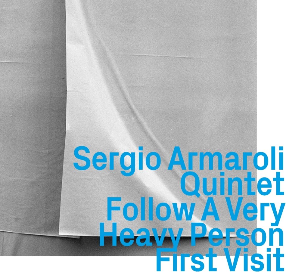 Sergio Armaroli & Elliot Sharp - Follow A Very Heavy Person