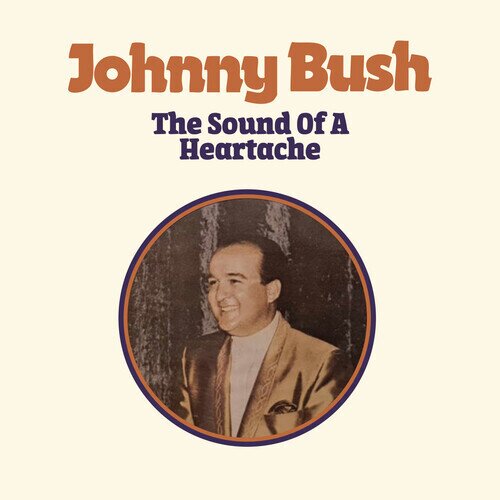 Johnny Bush - Sound Of A Heartache CD-R, Manufactured On Demand