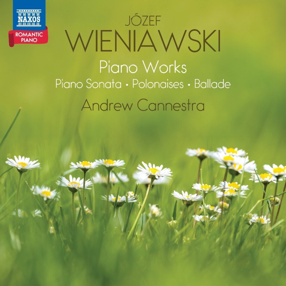 Jozef Wieniawski (1837-1912) & Andrew Cannestra - Piano Works