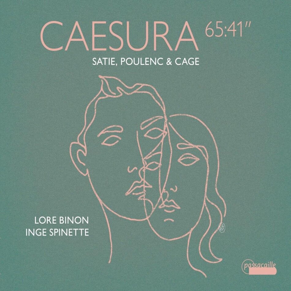 Lore Binon, Inge Spinette, Erik Satie (1866-1925), Francis Poulenc (1899-1963) & John Cage (1912-1992) - Caesura - 65:41