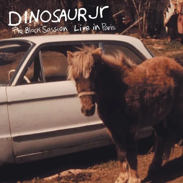 Dinosaur Jr. - The Black Session (Live in Paris 1993) 2025 Reissue