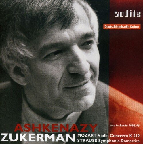 Wolfgang Amadeus Mozart (1756-1791), Richard Strauss (1864-1949), Vladimir Ashkenazy & Pinchas Zuckerman - Violin Concerto, Symphonia Domestica - Live in Berlin 1996/98