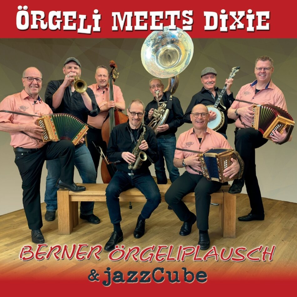 Berner Örgeliplausch & jazzCube - Örgeli meets Dixie