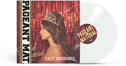 Kacey Musgraves - Pageant Material (2025 Reissue, Concord Records, 10th Anniversary Edition, Transparent White Glitter Vinyl, LP)