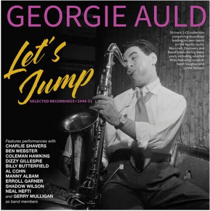 Georgie Auld - Let's Jump: Selected Recordings 1944-51 (2 CDs)