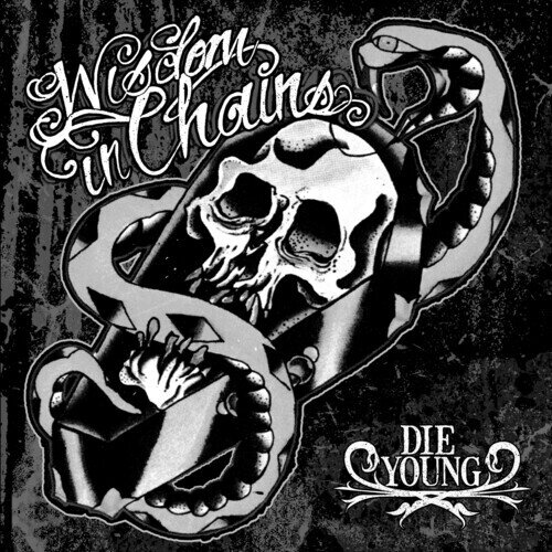 Wisdom In Chains - Die Young Ghost Edition, 2025 Reissue, Fast Break, Edizione Anniversario, LP