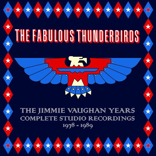 The Fabulous Thunderbirds - Jimmie Vaughan Years: Complete Studio Recordings 1 Collector's Edition, 4 CDs