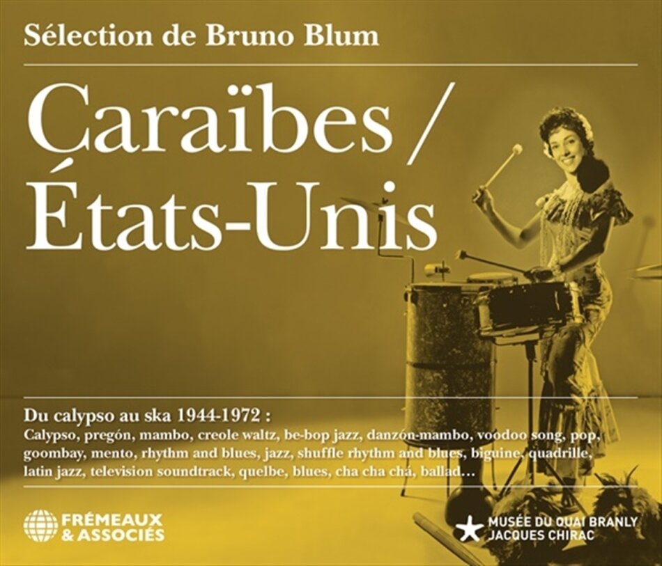Caraïbes / États-Unis - Etats-Unis Du Calypso Au Ska 1944-1972 - Sélection de Bruno Blum 2 CDs