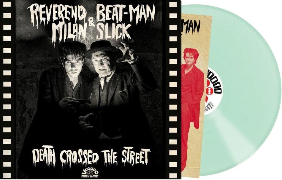 Reverend Beat-Man & Milan Slick - Death Crossed The Street Limited Edition, Glow In The Dark Vinyl, LP