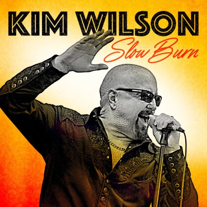 Kim Wilson (The Fabulous Thunderbirds) - Slow Burn