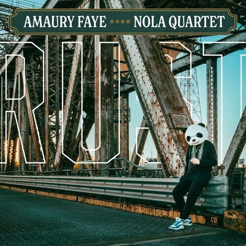 Amaury Faye & Nola Quartet - Rust Digipack