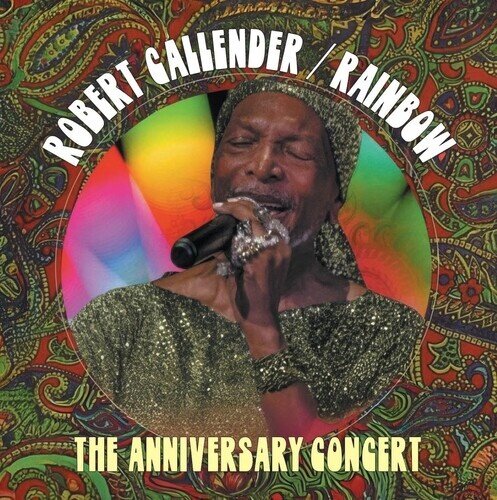 Robert Callender - Rainbow: Anniversary Concert CD + DVD