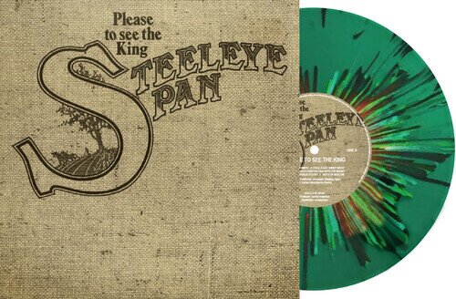 Steeleye Span - Please To See The King 2025 Reissue, Reissued Sounds, Limited Edition, Green Splatter Vinyl, LP