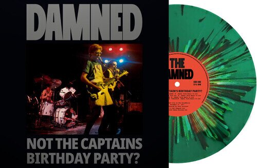 The Damned - Not The Captain's Birthday Party 2025 Reissue, Reissued Sounds, Limited Edition, Green Splatter Vinyl, LP