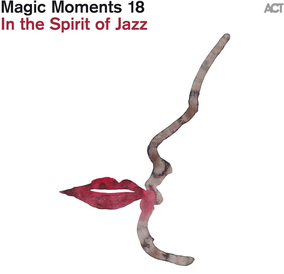Magic Moments 18 - In The Spirit Of Jazz