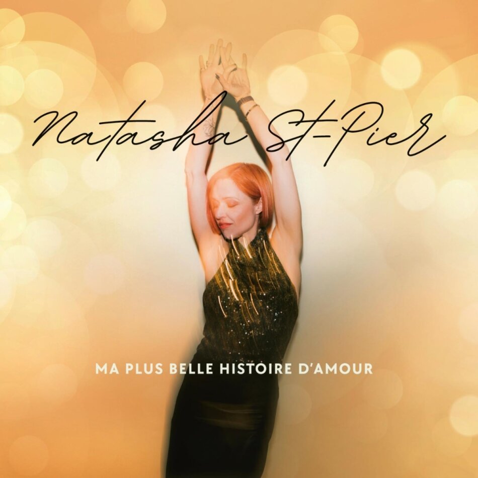 Natasha St-Pier - Ma plus Belle Histoire D'Amour