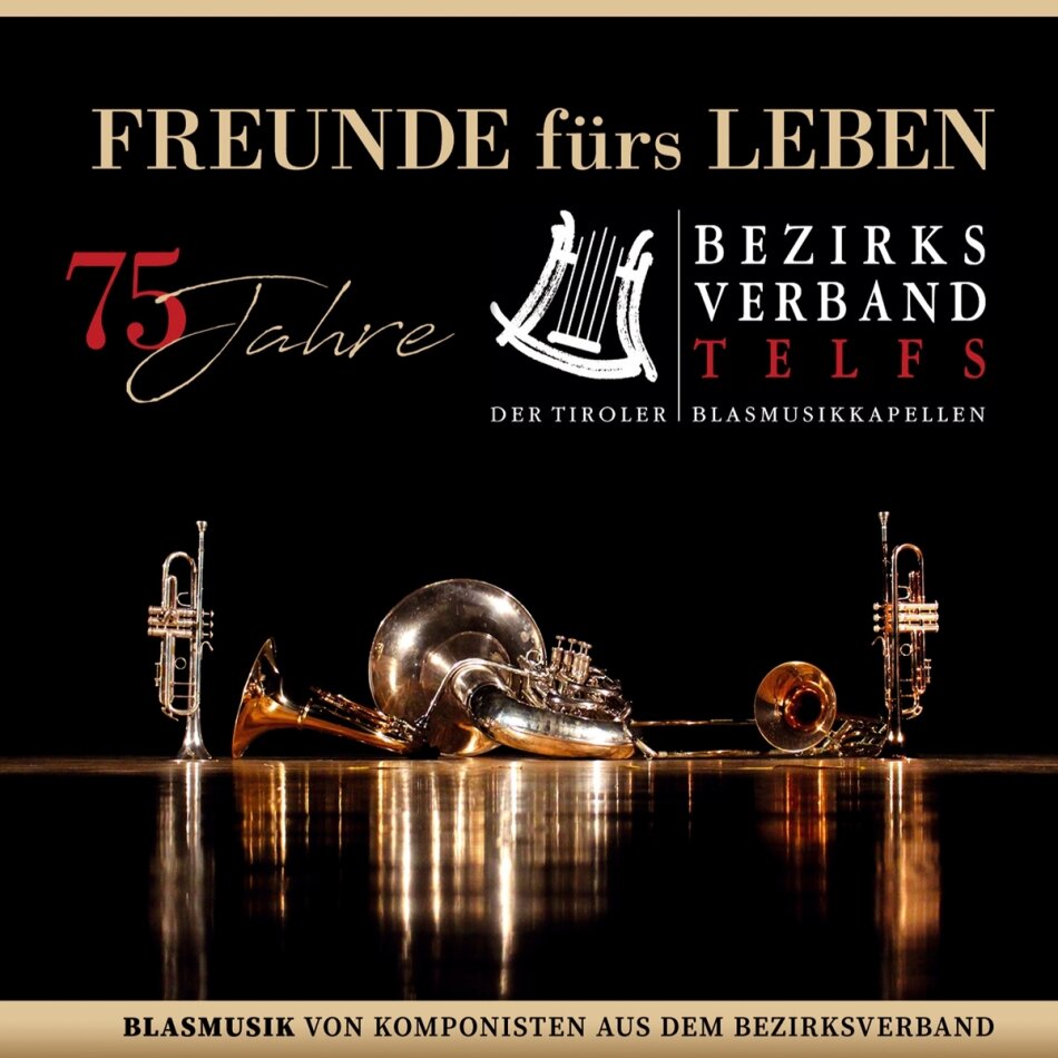 Freunde fürs Leben - 75 Jahre Bezirksverband Telfs