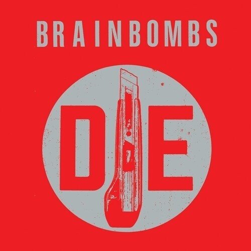 Brainbombs - Die Transparent Vinyl, LP