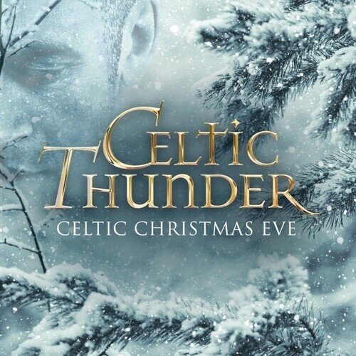 Celtic Thunder - Celtic Christmas Eve White Vinyl, LP