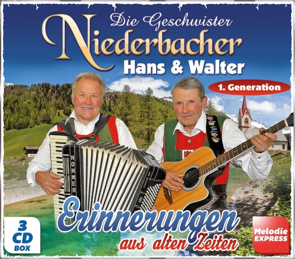 Die Geschwister Niederbacher Hans & Walter - Erinnerungen aus alten Zeiten 3 CDs