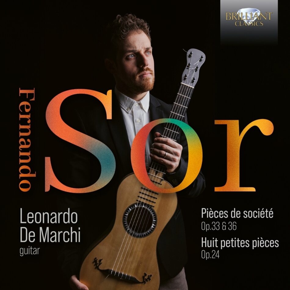 Fernando Sor (1778-1839) & Leonardo De Marchi - Pieces De Societe Op. 33 & Op. 36: Huit Petit