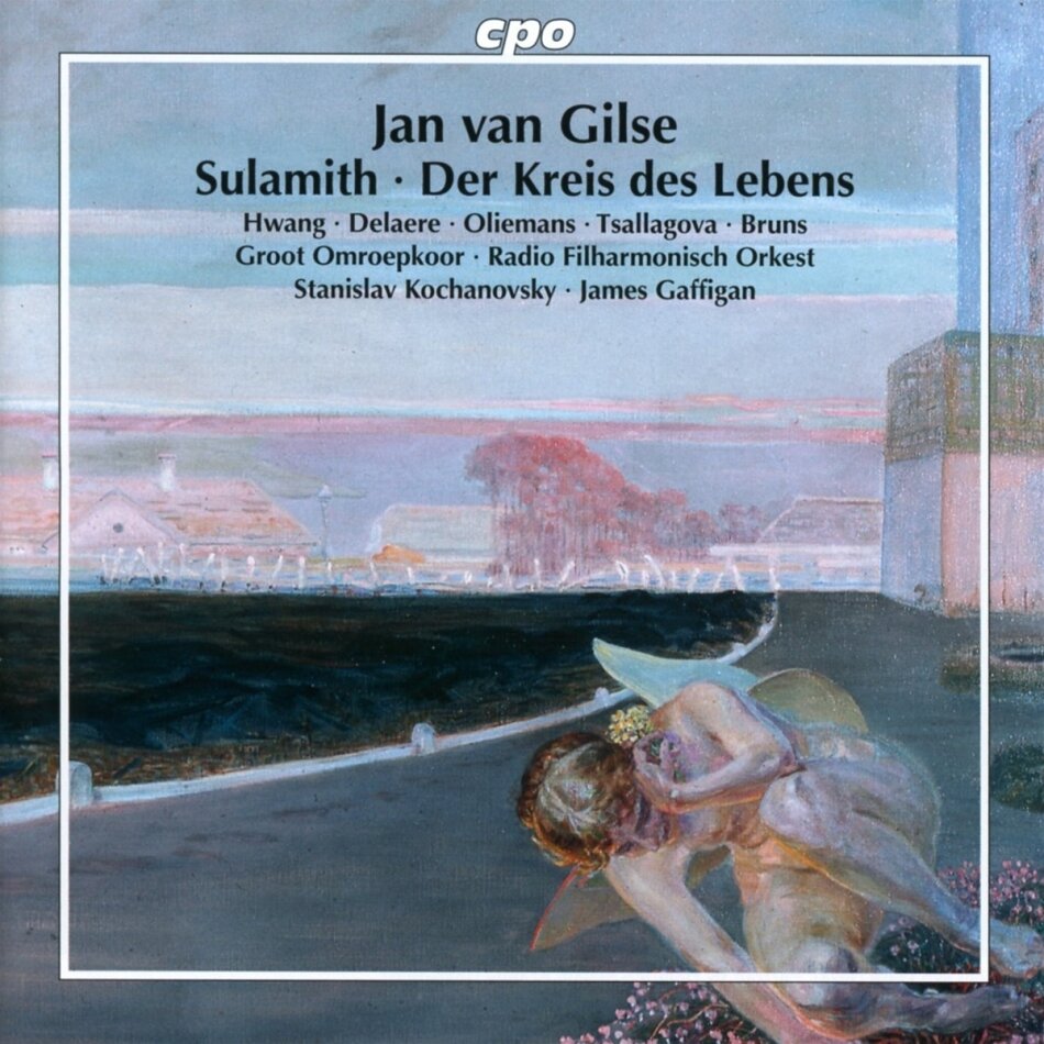 Groot Omroepkoor, Radio Filharmonisch Orkest, Jan van Gilse (1881-1944), Stanislav Kochanovsky & James Gaffigan - Sulamith - Der Kreis des Lebens