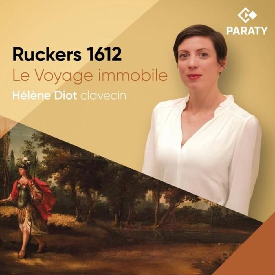 Jan Pieterszoon Sweelinck (1562-1621), William Byrd (1543-1623), Orlando Gibbons (1583-1625) & Hélène Diot - Ruckers 1612 - Le Voyage Immobile