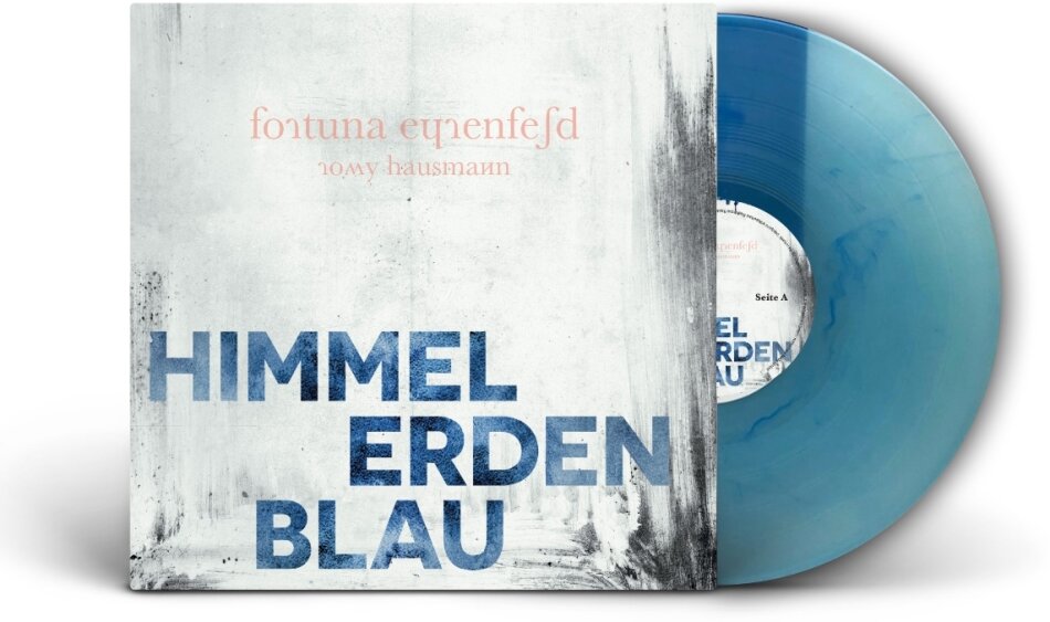 Fortuna Ehrenfeld feat. Romy Hausmann - Himmelerdenblau LP