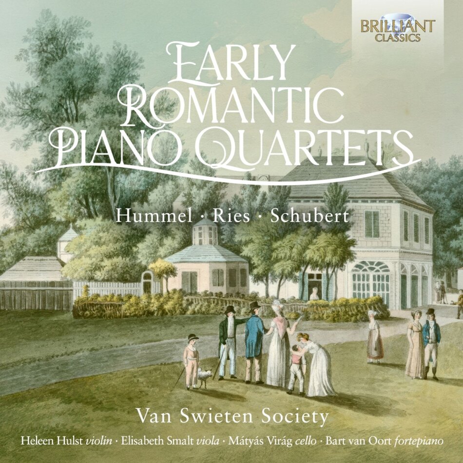 Van Swieten Society, Johann Nepomuk Hummel (1778-1837), Ferdinand Ries (1784-1838) & Franz Schubert (1797-1828) - Early Romantic Piano Quartets By Hummel, Ries & Schubert