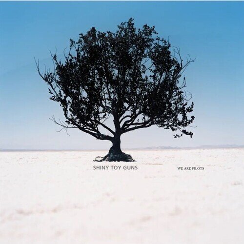 Shiny Toy Guns - We Are Pilots 2025 Reissue, Enjoy The Ride, Deluxe Edition, 2 LPs