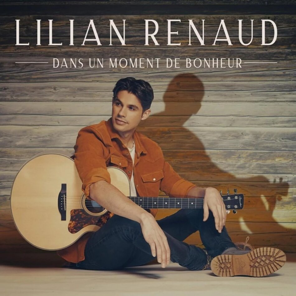 Lilian Renaud - Dans Un Moment De Bonheur 2025 Reissue