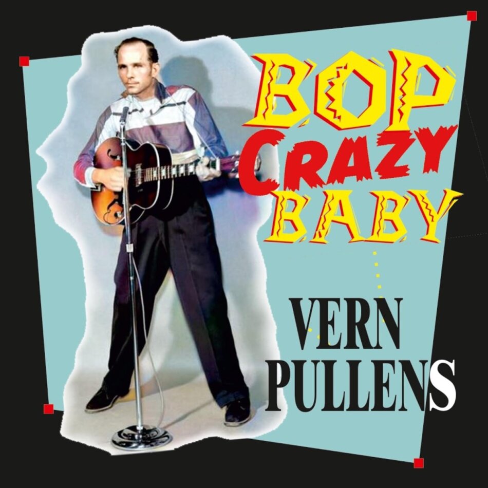 Vern Pullens - Bop Crazy Baby