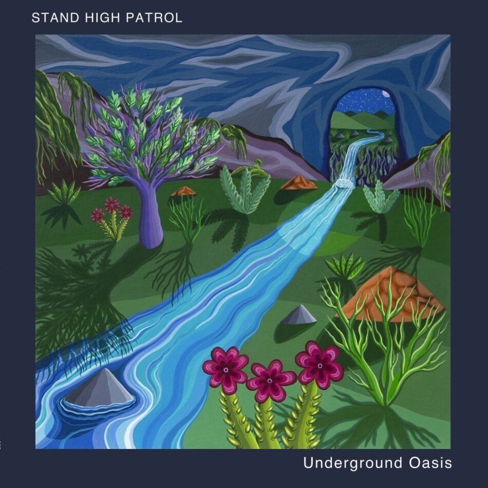 Stand High Patrol - Underground Oasis LP