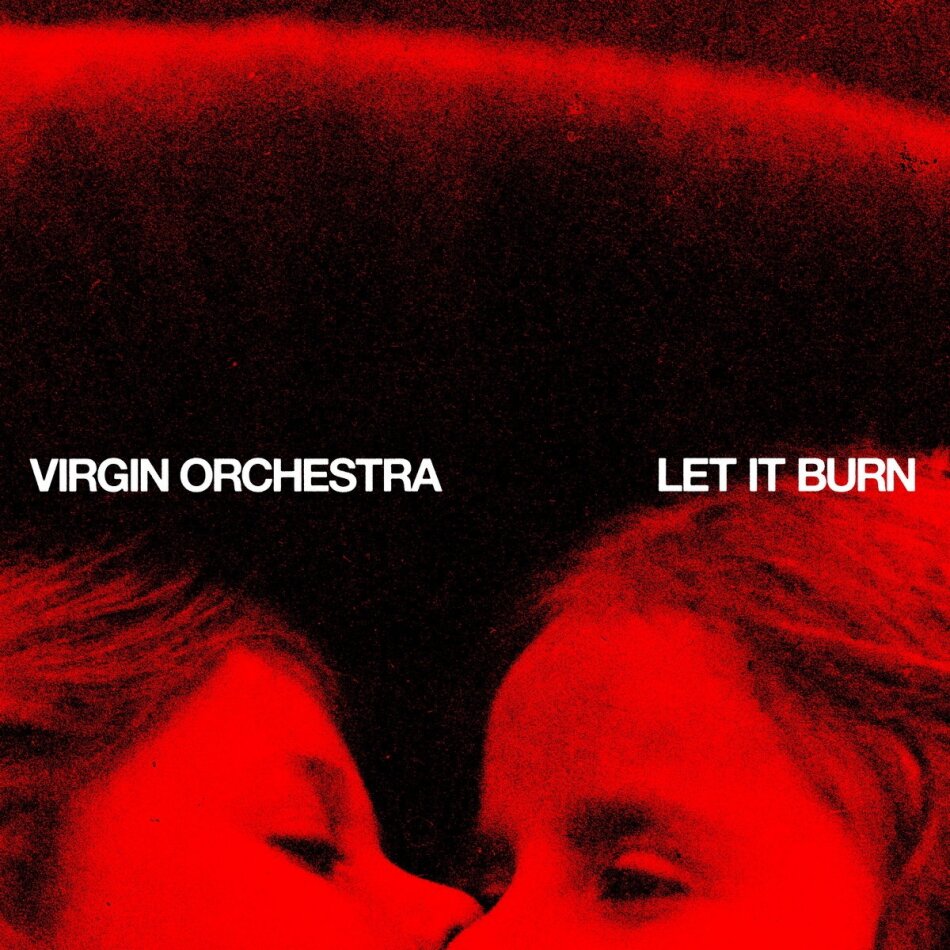 Virgin Orchestra - Let It Burn LP